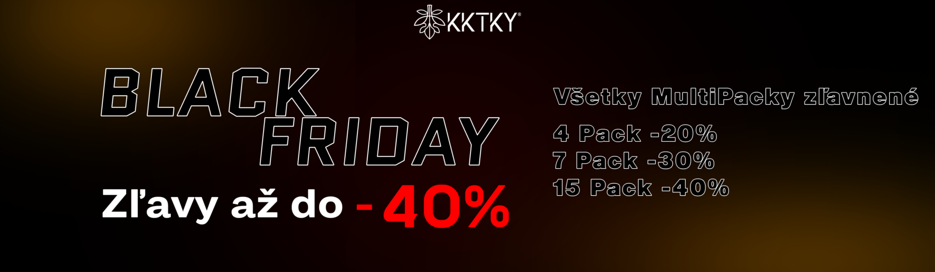 KKTKY BLACK FRIDAY